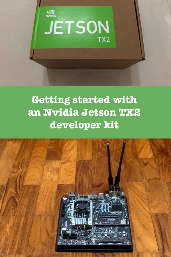 Getting started with an Nvidia Jetson TX2 developer kit
