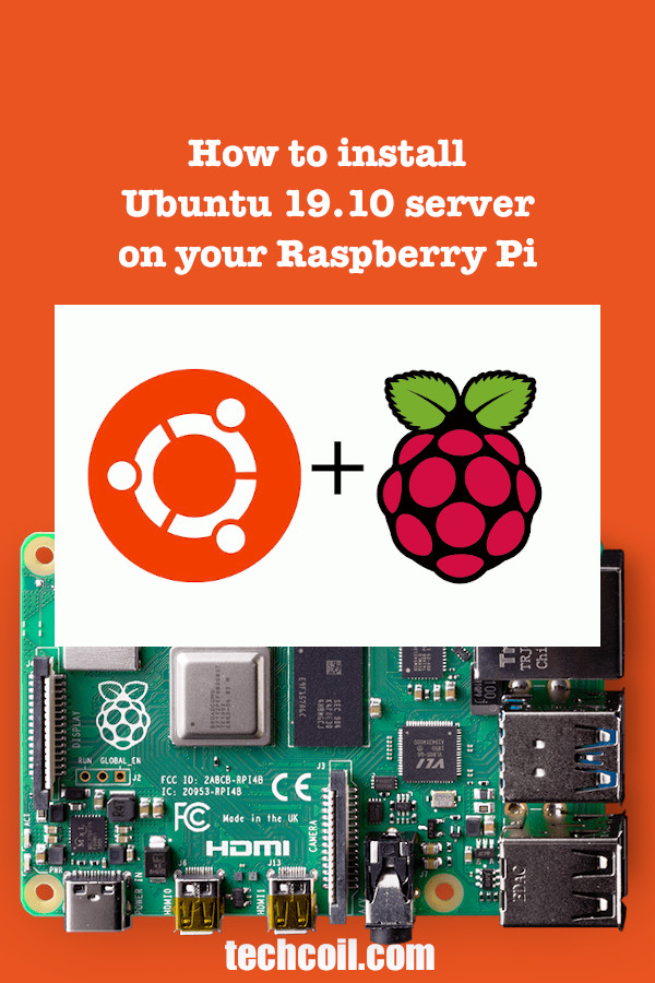 How to install Ubuntu 19.10 server on your Raspberry Pi