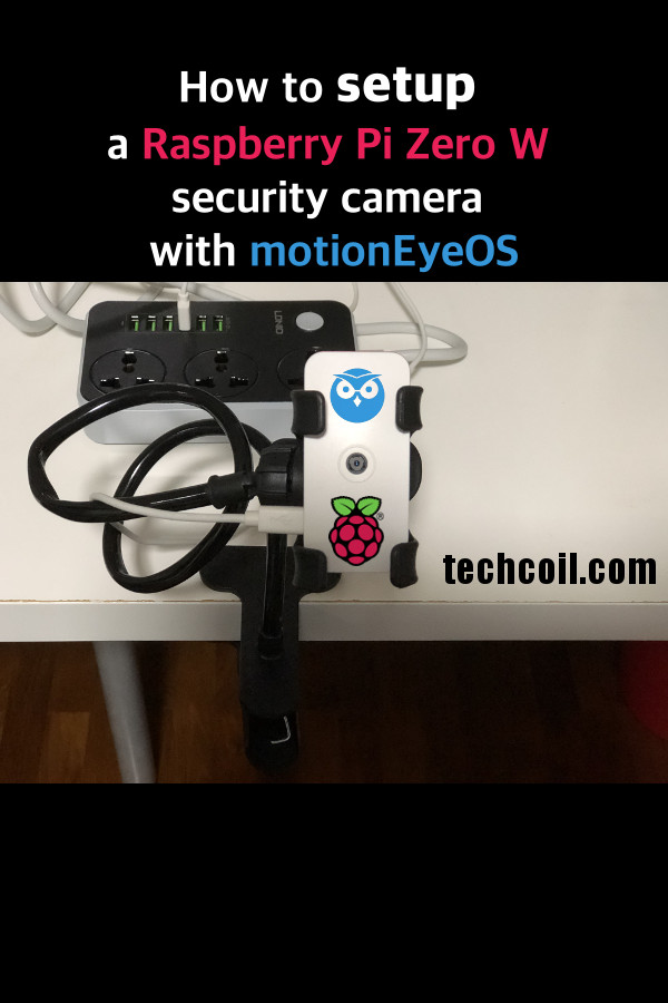 How to setup a Raspberry Pi Zero W security camera with motionEyeOS