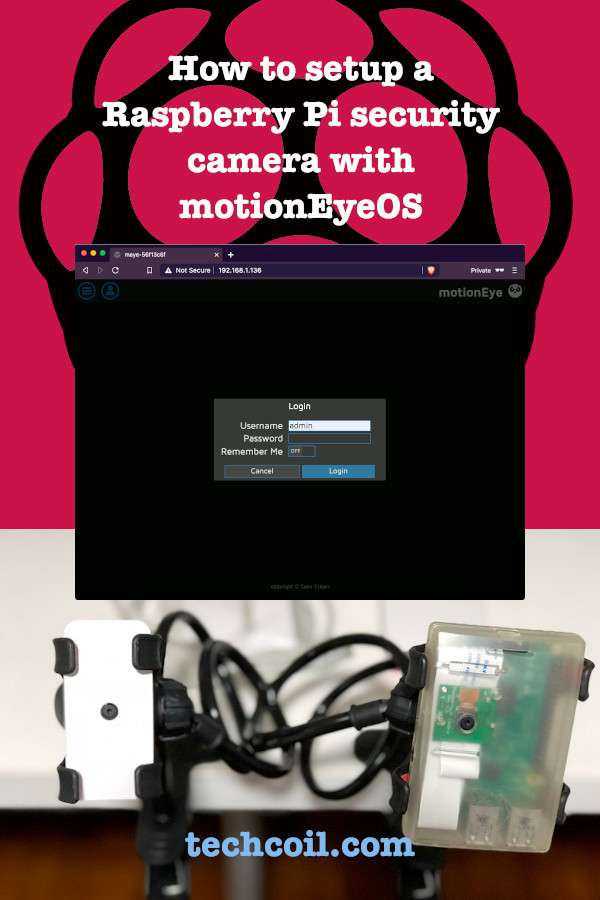 How to setup a Raspberry Pi security camera with motionEyeOS