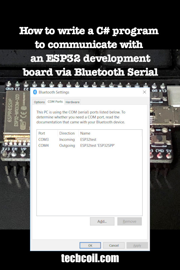 How to write a C# program to communicate with an ESP32 development board via Bluetooth Serial