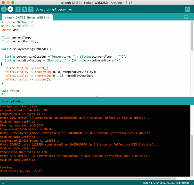 Mac Arduino 1.8.9 IDE after uploading sketch to read temperature and humidity on Heltec WiFi 32 Kit