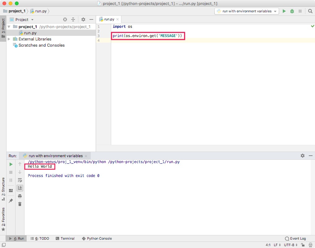 PyCharm CE Version 2018.2.3 editor after running a run configuration with an environment variable MESSAGE=Hello World