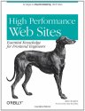 High Performance Web Sites: Essential Knowledge for Front-End Engineers