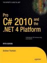Pro C# 2010 and the .NET 4 Platform 